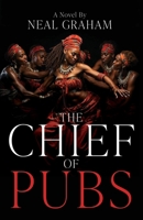 The Chief of Pubs 1967386196 Book Cover