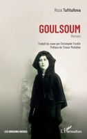 Goulsoum: Roman (Les Horizons Russes) (French Edition) 2140320476 Book Cover