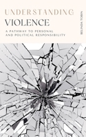 Understanding Violence 1763706214 Book Cover