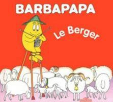 La Petite Bibliotheque De Barbapapa: Le Berger 287881133X Book Cover