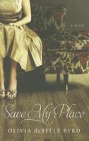 Save My Place: A Novel 0881465011 Book Cover