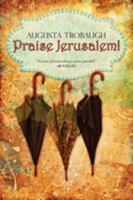 Praise Jerusalem! 0801011477 Book Cover