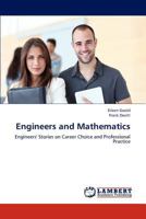 Engineers and Mathematics: Engineers' Stories on Career Choice and Professional Practice 3659263753 Book Cover