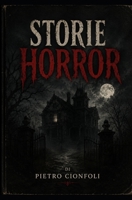 Storie Horror B0H46CC3JP Book Cover