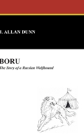 Boru: The Story of an Irish Wolfhound 1434493164 Book Cover