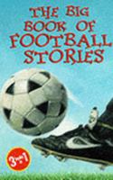 The Big Book of Football Stories 0670893587 Book Cover