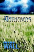 The Gatherers 097785258X Book Cover
