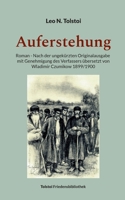 Auferstehung: Roman - Nach der ungekürzten Originalausgabe mit Genehmigung des Verfassers übersetzt von Wladimir Czumikow 1899/1900 (German Edition) 3769311337 Book Cover