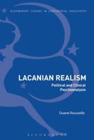 Lacanian Realism: Political and Clinical Psychoanalysis 1350123218 Book Cover