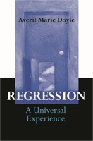 Regression: A Universal Experience 0275979199 Book Cover