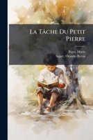 La T�che Du Petit Pierre 1141152398 Book Cover