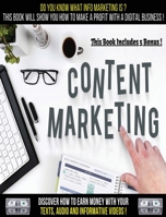 Do You Know What Info Marketing Is? This Book Will Show You How to Make a Profit with a Digital Business: Discover How To Earn Money With Your Texts, Audio And Informative Videos! 1801581843 Book Cover