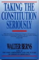 Taking the Constitution Seriously 0819179701 Book Cover