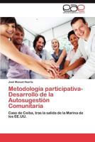 Metodologia Participativa-Desarrollo de La Autosugestion Comunitaria 3847360868 Book Cover