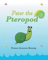 Peter the Pteropod 1644712830 Book Cover