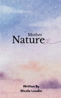 Mother Nature 9369544763 Book Cover