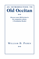 An Introduction to Old Occitan 1603290540 Book Cover