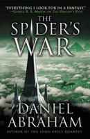 The Spider's War by Daniel Abraham Unabridged CD Audiobook 0316204056 Book Cover
