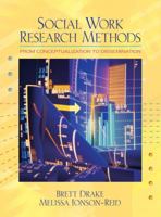 Social Work Research Methods: From Conceptualization to Dissemination 0205460976 Book Cover