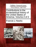 Contributions To The Ecclesiastical History Of The United States V2 1275676413 Book Cover