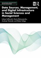 Data Sources, Management, and Digital Infrastructure in Social Sciences and Management 1041339488 Book Cover