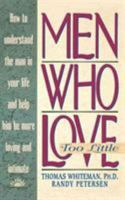 Men Who Love Too Little 0840791739 Book Cover