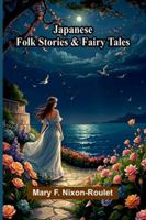 Japanese Folk Stories And Fairy Tales 9373053256 Book Cover
