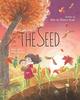 The Seed: Beauty in the Life Cycle of a Maple Tree B0CMN7K24K Book Cover