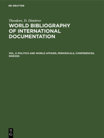 Politics and world affairs, periodicals, conferences, indexes 3111210618 Book Cover