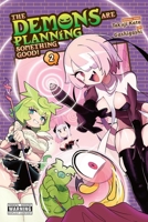 The Demons Are Planning Something Good!, Vol. 2 B0FR4DMR7T Book Cover