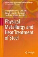 Physical Metallurgy and Heat Treatment of Steel 3031057015 Book Cover