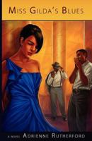 Miss Gilda's Blues 098493605X Book Cover