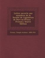 Lettre ouverte aux membres de la Société de Législation de Port-au-Prince 1294816497 Book Cover