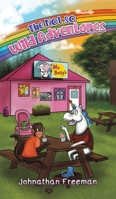The Not So Wild Adventures 1638299773 Book Cover