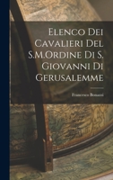 Elenco dei Cavalieri del S.M.Ordine di S. Giovanni di Gerusalemme 1016191383 Book Cover