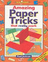 Amazing Paper Tricks That Really Work 0439249759 Book Cover