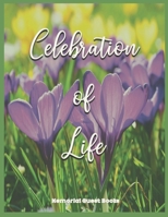 The Memorial Guest Books Celebration Of Life Edition. Can be used in wakes, funerals and memorial services.: 300 Guests Maximum. Your guests will have enough space to write down their personal informa 1670920151 Book Cover
