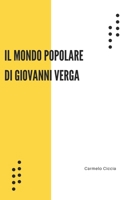 IL MONDO POPOLARE DI GIOVANNI VERGA (Italian Edition) B0FPQTK9TV Book Cover