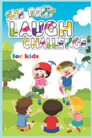 The Don't Laugh Challenge for Kids: The LOL Interactive Joke Book Contest Game for Boys and Girls Age 6 - 12 , SBD  027 : blue and white cover B085RNL6H8 Book Cover