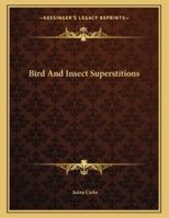 Bird And Insect Superstitions 116301141X Book Cover