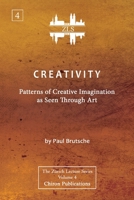 Creativity: Patterns of Creative Imagination as Seen Through Art [ZLS Edition] 1630518832 Book Cover