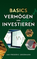 Basics - Vermögen und Investieren (German Edition) 3769334620 Book Cover