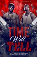 Time Will Tell 1732092605 Book Cover