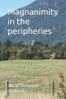 Magnanimity in the peripheries B0DF7VQD8B Book Cover