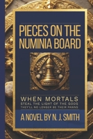 Pieces on the Numinia Board B0DVGW4739 Book Cover