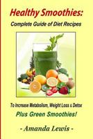 Healthy Smoothies - Healthy Desserts . . . Recipes & Tips 0615889646 Book Cover