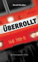 Überrollt: Ein Trainspotter-Krimi 3739223642 Book Cover