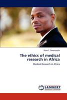 The ethics of medical research in Africa 3848422506 Book Cover