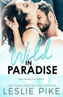 Wild In Paradise 151872972X Book Cover