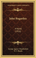 John Bogardus, 1164926373 Book Cover